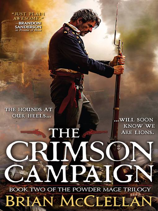 Title details for The Crimson Campaign by Brian McClellan - Available